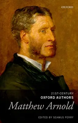 Matthew Arnold: Escritos selectos - Matthew Arnold: Selected Writings