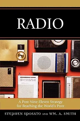 La radio: Una estrategia para llegar a los pobres después del 11 de septiembre - Radio: A Post Nine-Eleven Strategy for Reaching the World's Poor
