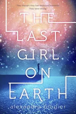 La última niña de la Tierra - The Last Girl on Earth