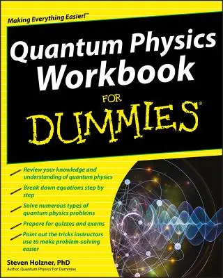 Cuaderno de Física Cuántica para Dummies - Quantum Physics Workbook for Dummies