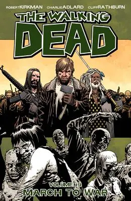 The Walking Dead Volumen 19: March to War - The Walking Dead Volume 19: March to War