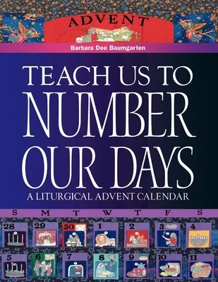 Enséñanos a contar nuestros días - Teach Us to Number Our Days