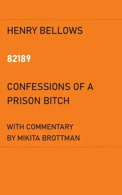 82189: Confesiones de una perra de prisión - 82189: Confessions of a Prison Bitch