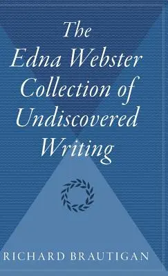 La colección Edna Webster de obras desconocidas - The Edna Webster Collection of Undiscovered Writing