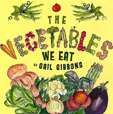 Las verduras que comemos - The Vegetables We Eat