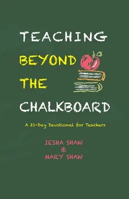 Enseñar más allá de la pizarra - Teaching Beyond the Chalkboard