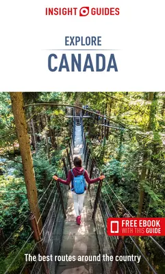 Insight Guides Explore Canada (Guía de viaje con ebook gratuito) - Insight Guides Explore Canada (Travel Guide with Free Ebook)