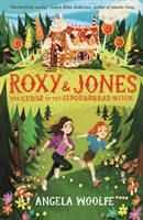 Roxy y Jones La maldición de la bruja de jengibre - Roxy & Jones: The Curse of the Gingerbread Witch