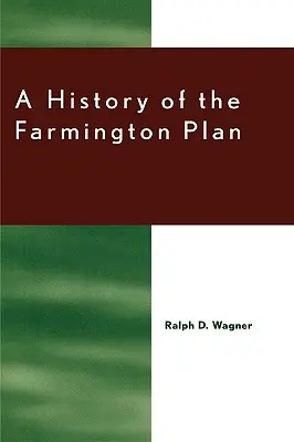 Historia del Plan Farmington - A History of the Farmington Plan
