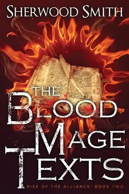 El auge de la Alianza II: Textos del Mago de Sangre - Rise of the Alliance II: The Blood Mage Texts