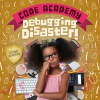 Code Academy y el desastre de la depuración - Code Academy and the Debugging Disaster!