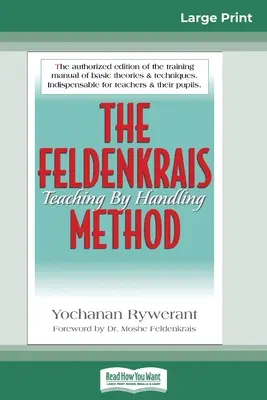 El Método Feldenkrais (16pt Large Print Edition) - The Feldenkrais Method (16pt Large Print Edition)