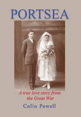 Portsea: Una verdadera historia de amor de la Gran Guerra - Portsea: A True Love Story from the Great War
