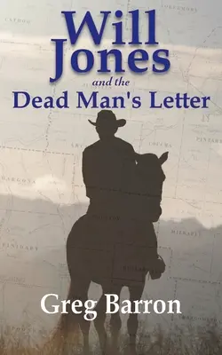 Will Jones y la carta del hombre muerto - Will Jones and the Dead Man's Letter