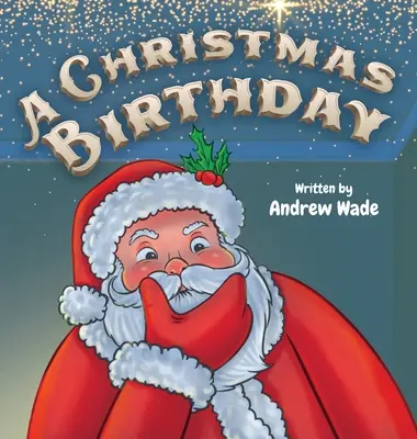 Un cumpleaños de Navidad - A Christmas Birthday