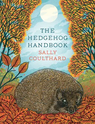 Manual del erizo - The Hedgehog Handbook