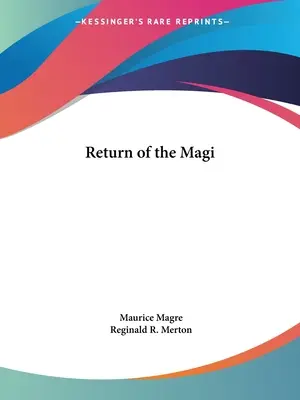 El retorno de los Magos - Return of the Magi