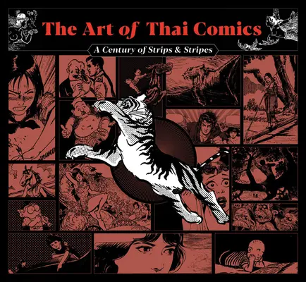 El arte del cómic tailandés: Un siglo de tiras y rayas - The Art of Thai Comics: A Century of Strips and Stripes