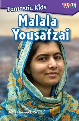 Niños Fantásticos: Malala Yousafzai - Fantastic Kids: Malala Yousafzai