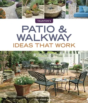 Ideas para patios y pasarelas que funcionan - Patio & Walkway Ideas That Work