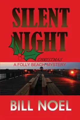 Silent Night: Un misterio navideño en Folly Beach - Silent Night: A Folly Beach Christmas Mystery