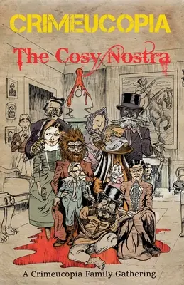 Crimeucopia - La Cosy Nostra - Crimeucopia - The Cosy Nostra