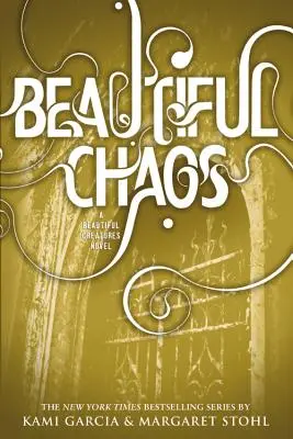 Hermoso caos - Beautiful Chaos