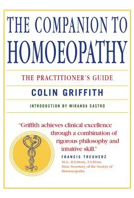 Companion to Homeopathy: The Practitioner's Guide (Guía práctica de la homeopatía) - Companion to Homeopathy: The Practitioner's Guide