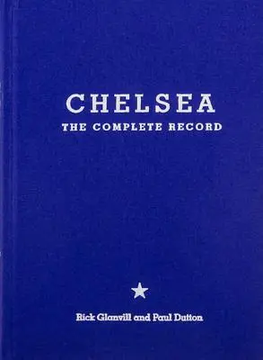 Chelsea: The Complete Record: Edición limitada - Chelsea: The Complete Record: Limited Edition