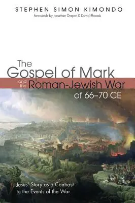 El Evangelio de Marcos y la guerra judeo-romana de 66-70 d.C. - The Gospel of Mark and the Roman-Jewish War of 66-70 CE