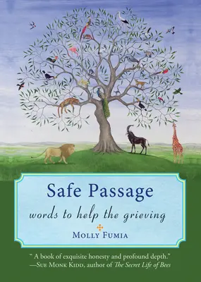 Pasaje seguro: Palabras de ayuda al duelo - Safe Passage: Words to Help the Grieving