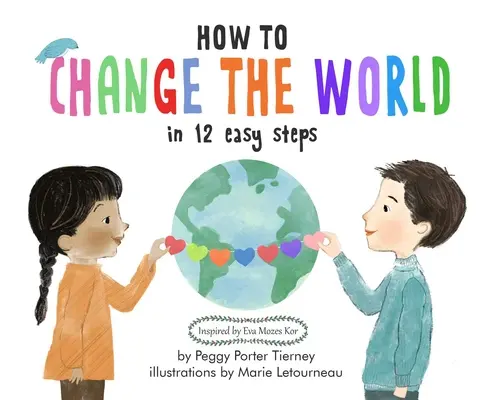 Cómo cambiar el mundo en 12 sencillos pasos - How to Change the World in 12 Easy Steps