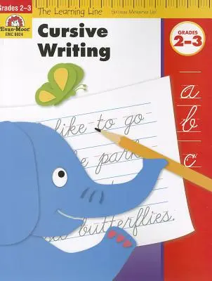 Escritura cursiva, Grados 2-3 - Cursive Writing, Grades 2-3