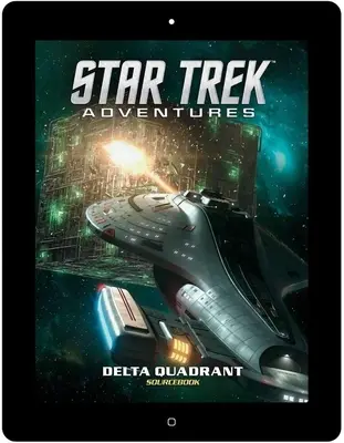 Star Trek Adventures - Cuadrante Delta - Star Trek Adventures - Delta Quadrant