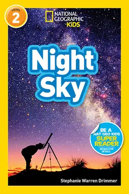 National Geographic Readers: El cielo nocturno - National Geographic Readers: Night Sky