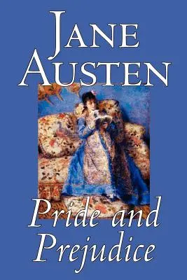 Orgullo y prejuicio de Jane Austen, Ficción, Clásicos - Pride and Prejudice by Jane Austen, Fiction, Classics