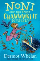 Noni y el gran misterio Chaaawklit - Noni and the Great Chaaawklit Mystery