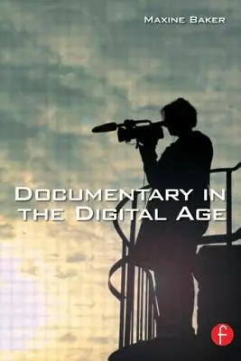 Documental en la era digital - Documentary in the Digital Age