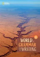 El mundo de la gramática y la escritura 2 - World of Grammar and Writing 2