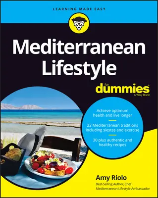 Estilo de vida mediterráneo para dummies - Mediterranean Lifestyle for Dummies