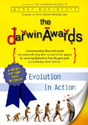 Los premios Darwin: Evolución en acción - The Darwin Awards: Evolution in Action