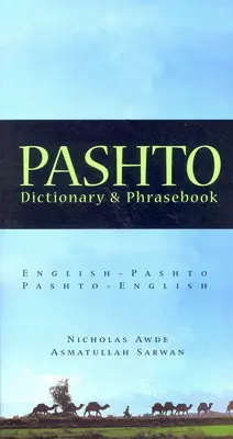 Diccionario y Libro de Frases Pastún-Inglés/Inglés-Pastún - Pashto-English/English-Pashto Dictionary & Phrasebook