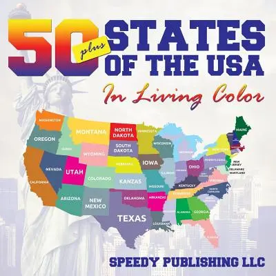 Cincuenta y más estados de EE.UU. a todo color - Fifty+ States Of The USA In Living Color