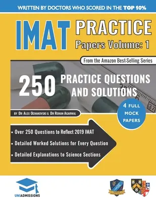 IMAT Practice Papers Volume One: 4 Full Papers with Fully Worked Solutions for the International Medical Admissions Test, Edición 2019 - IMAT Practice Papers Volume One: 4 Full Papers with Fully Worked Solutions for the International Medical Admissions Test, 2019 Edition