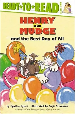 Henry y Mudge y el mejor día de todos: Lectura inmediata, nivel 2 - Henry and Mudge and the Best Day of All: Ready-To-Read Level 2