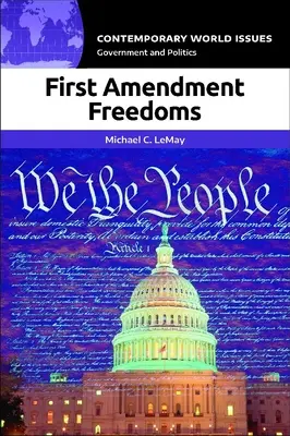 Libertades de la Primera Enmienda: Manual de referencia - First Amendment Freedoms: A Reference Handbook