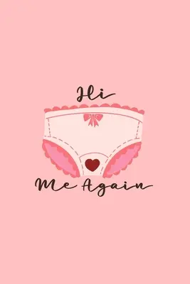 Hola de nuevo - Hi Me Again