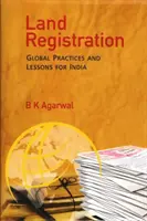 Registro de la propiedad: prácticas mundiales y lecciones para la India - Land Registration - Global Practices and Lessons for India