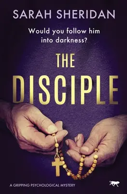 El discípulo: Un apasionante misterio psicológico - The Disciple: A Gripping Psychological Mystery