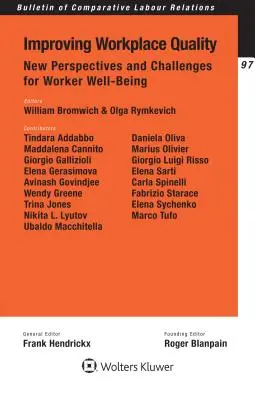 Mejorar la calidad del trabajo: Nuevas perspectivas y retos para el bienestar de los trabajadores - Improving Workplace Quality: New Perspectives and Challenges for Worker Well-Being